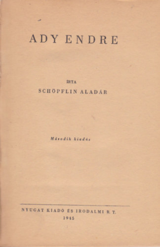 Sch�pflin Alad�r - Ady Endre