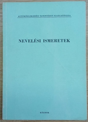 Tth Ferenc Lszl - Nevelsi ismeretek