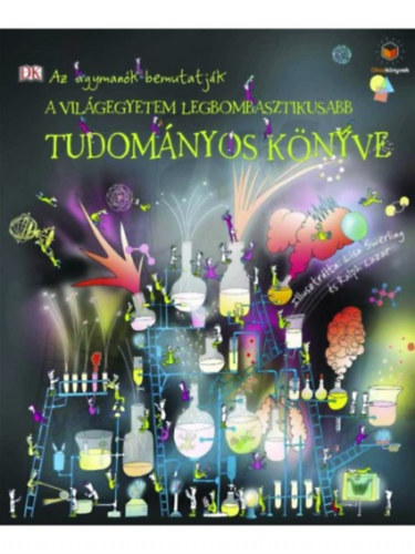 Claire Watts - A vilgegyetem legbombasztikusabb tudomnyos knyve