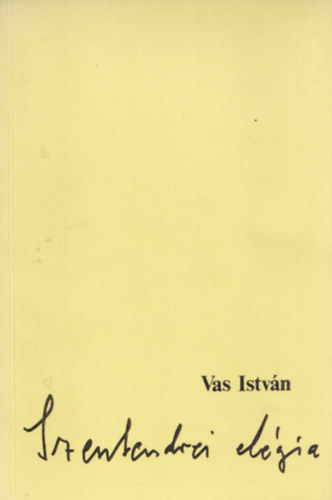 Vas Istvn - Szentendrei elgia