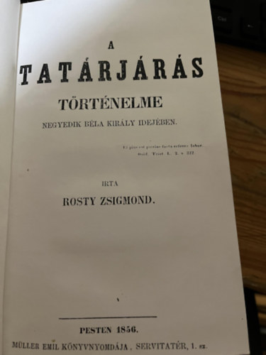 Rosty Zsigmond - A tatrjrs trtnelme negyedik Bla kirly idejben