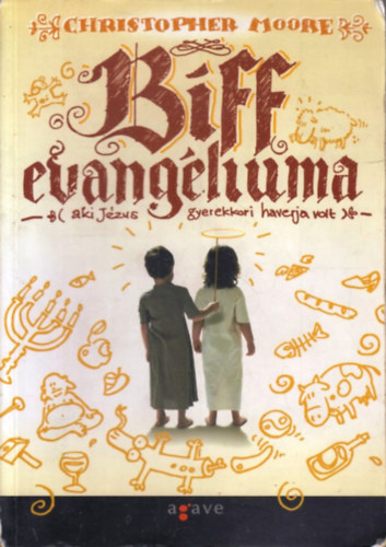 Christopher Moore - Biff evangéliuma