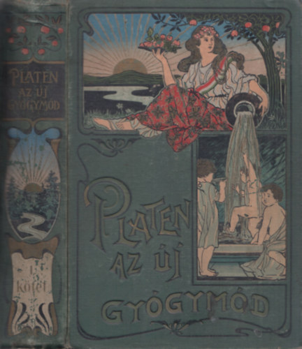 M. Platen - Az �j gy�gym�d II. k�tet