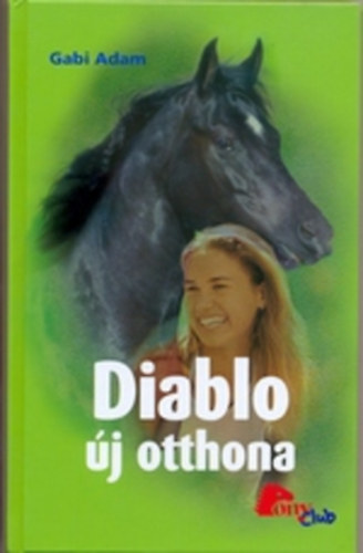 Gabi Adam - Diablo �j otthona