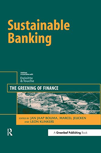 Sustainable Banking - The Greening of Finance
