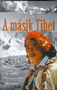 Dawa Norbu - A msik Tibet  - A htkznapok elmondatlan trtnete - 1959 eltt s utn