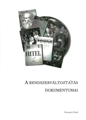 A rendszerv�ltoztat�s dokumentumai