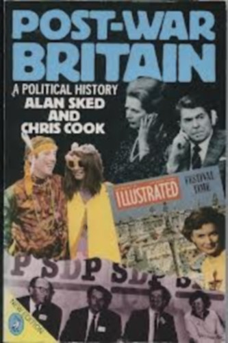 Chris Cook Alan Sked - Post-War Britain: A Political History