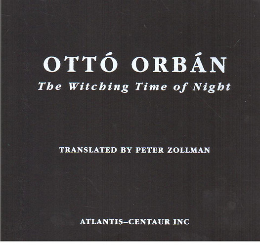 Ott� Orb�n - The Witching Time of Night