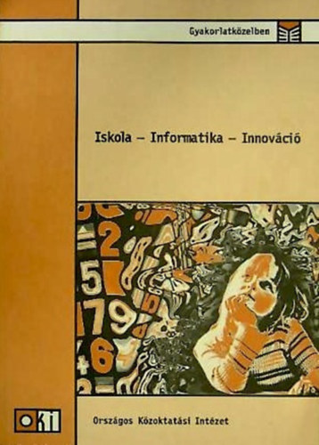 Krsn Mikis Mrta - Iskola - Informatika - Innovci