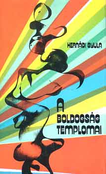 Hern�di Gyula - A boldogs�g templomai