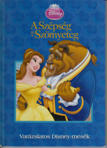 Walt Disney - A Sz�ps�g �s a Sz�rnyeteg-Var�zslatos Disney-mes�k