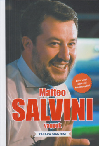 Chiara Giannini - Matteo Salvini vagyok