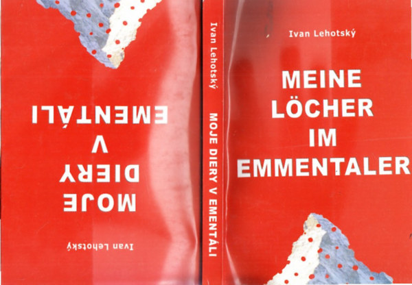 Ivan Lehotsky - Meine L�che im Emmentaler - Moje Diery v Ement�li