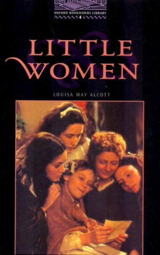 Louisa May  Alcott - Little Women - Oxford Bookworms 4. (CD Inside)