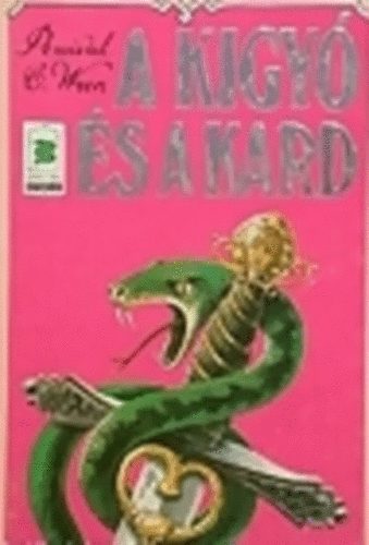 Percival C. Wren - A kígyó és a kard