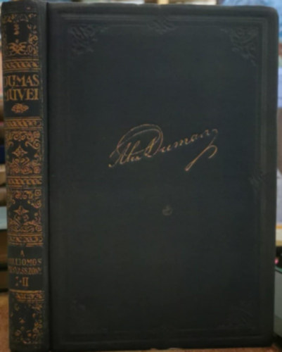 Mützelburg; Alexandre Dumas - A milliomos menyasszony I-II.