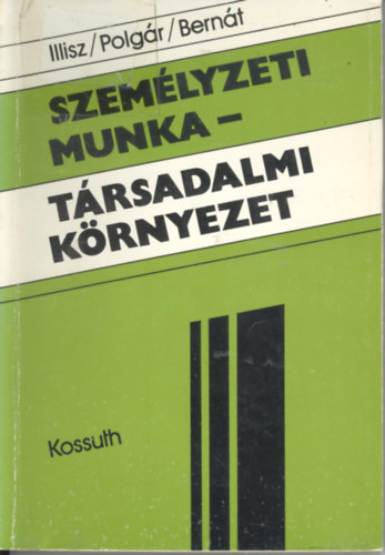 Illisz L. Lszl - Szemlyzeti munka - trsadalmi krnyezet