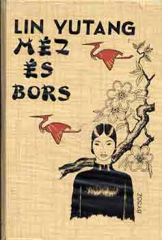 Lin Yutang - Mz s bors