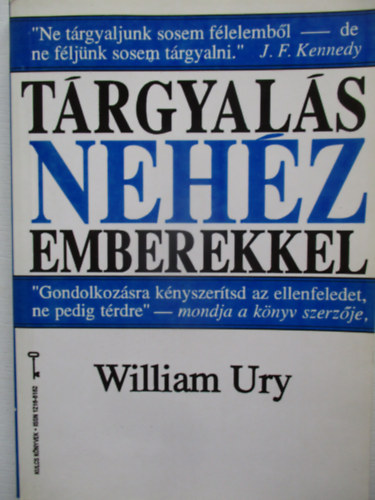 William Ury - Trgyals nehz emberekkel