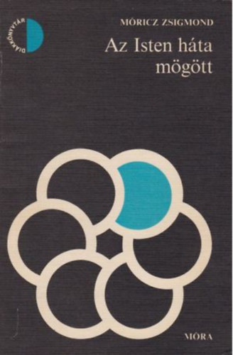 Mricz Zsigmond - Az Isten hta mgtt