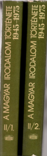 A magyar irodalom trtnete 1945-1975 II/1-2. (A kltszet)
