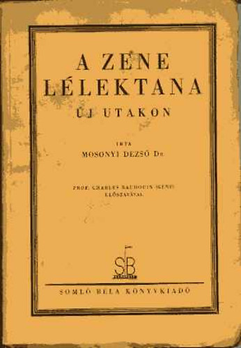 Mosonyi Dezs Dr. - A zene llektana - j utakon