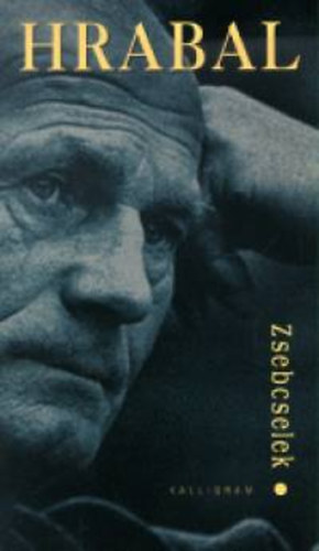 Szigeti L�szl� Bohumil Hrabal - Zsebcselek
