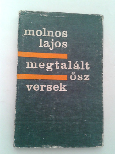 Molnos Lajos - Megtalált ősz