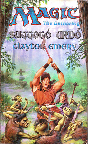 Clayton Emery - Suttog erd Magic:The Gathering