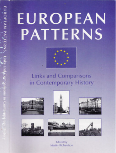 Martin Richardson  (ed.) - European Patterns - Links and Comparisons in Contemporary History