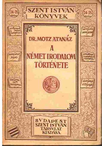 Dr. Motz Atan�z - A n�met irodalom t�rt�nete