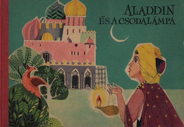 Aladdin s a csodalmpa (Trbeli meseknyv)