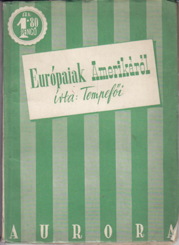 Tempef�i - Eur�paiak Amerik�r�l