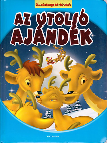 Az utols� aj�nd�k