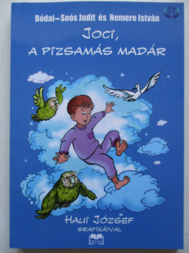 B�dai-So�s Judit Nemere Istv�n - Joci a pizsam�s mad�r