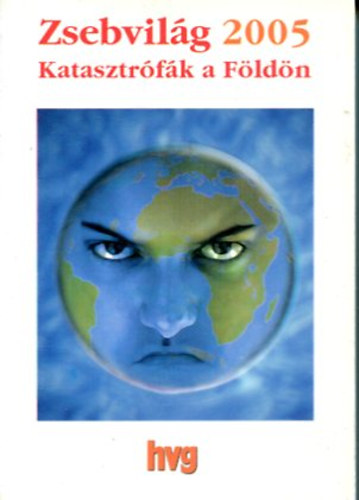 Zsebvilág 2005 - Katasztrófák a Földön