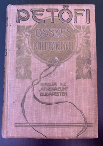 Petőfi Sándor - Petőfi Sándor összes költeményei - Teljes kiadás I. kötet - Elbeszélő költemények