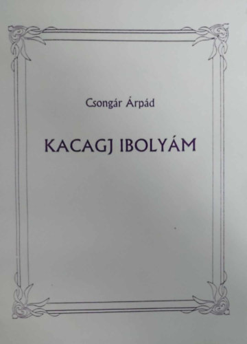 Csong�r �rp�d - Kacagj Iboly�m