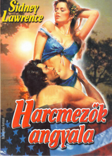 Sindey Lawrence - Harcmezk angyala