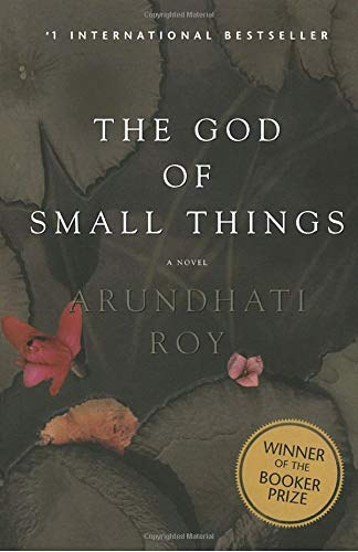 Arundhati Roy - The God of Small Things