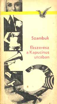 Szambuk - �kszer�sz a Kapucinus utc�ban