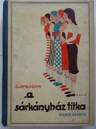 Katherine L. Oldmeadow - A s�rk�nyh�z titka (Dante kiad�s)