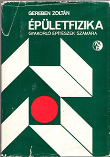 Gereben Zolt�n - �p�letfizika (Gyakorl� �p�t�szek sz�m�ra)