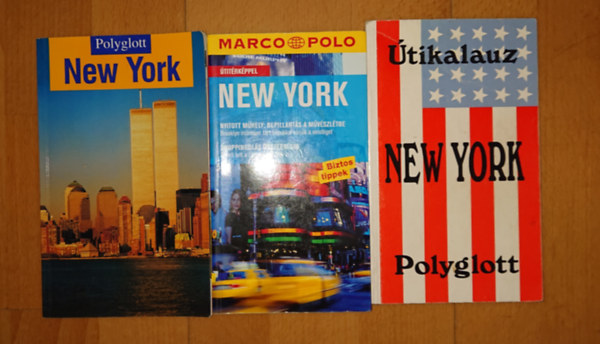 3 �tik�nyv New Yorkba k�sz�l�knek: New York (Polyglott), New York (�tikalauz), New York (Marco Polo)