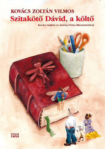 Kovács Zoltán Vilmos - Szitakötő Dávid, a költő