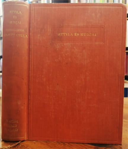 N�meth Gyula szerk. - Attila �s hunjai