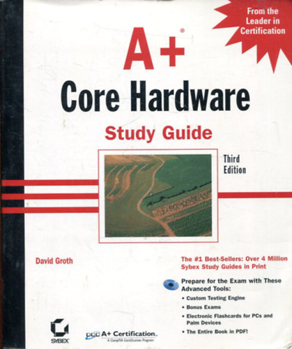 Dan Newland David Groth - A+ Certification Kit