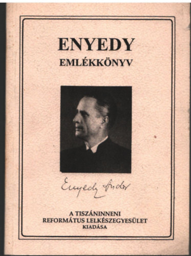 Dr. Tth Albert  (fszerk.) - Enyedy emlkknyv