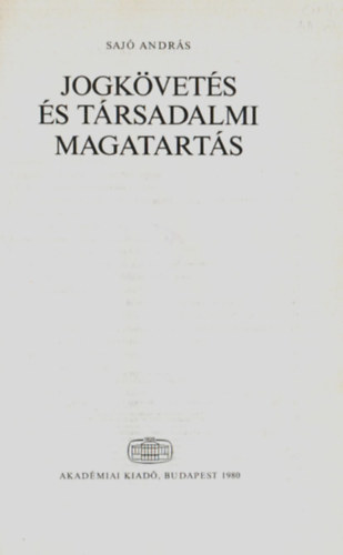 Saj Andrs - Jogkvets s trsadalmi magatarts